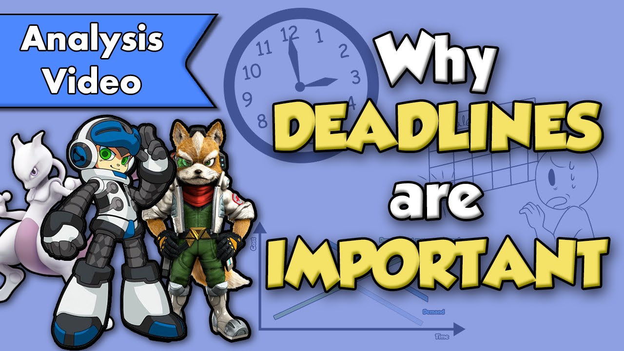 Why Deadlines are Important!