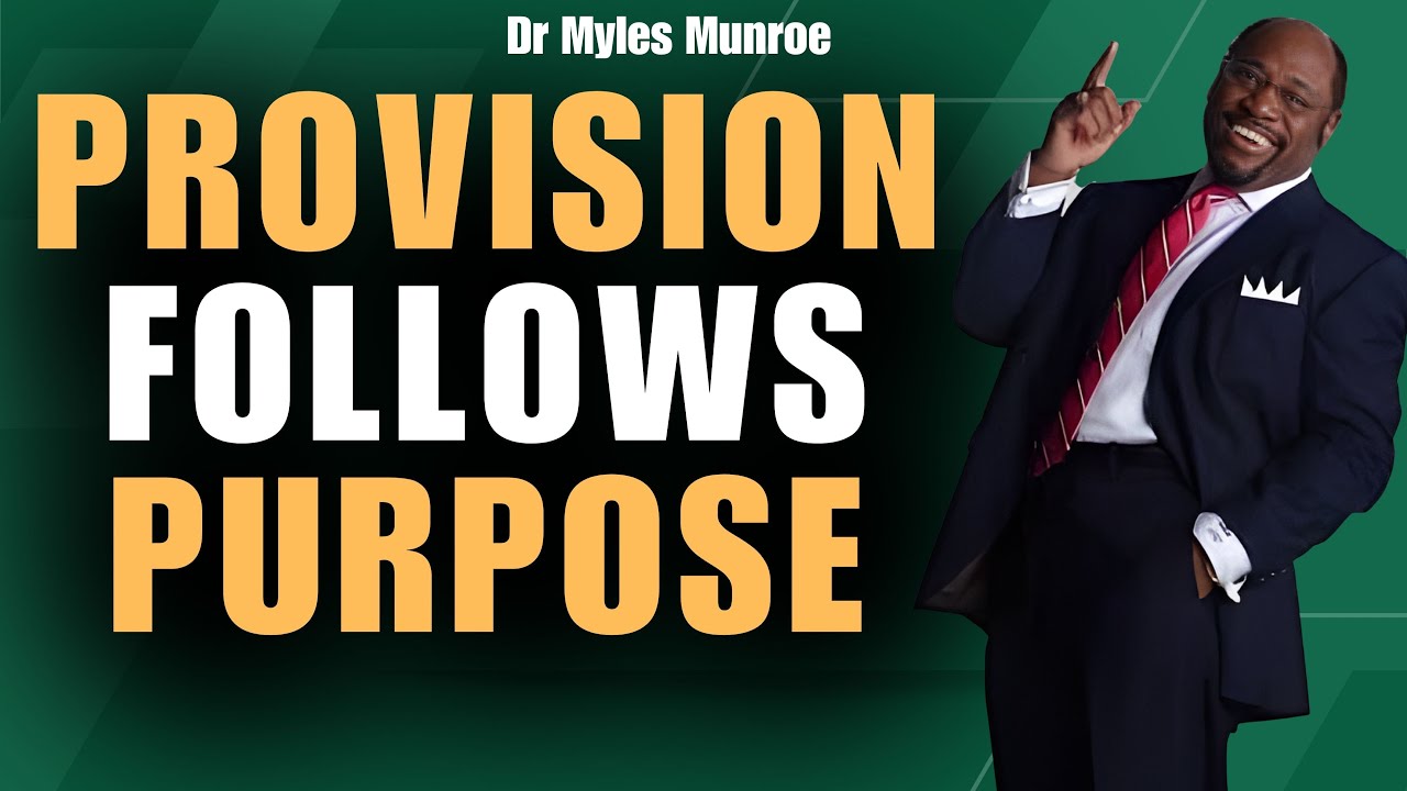 3 HIDDEN KINGDOM LAWS That Make PROVISION Predictable (Stop Chasing MONEY) | Myles Munroe