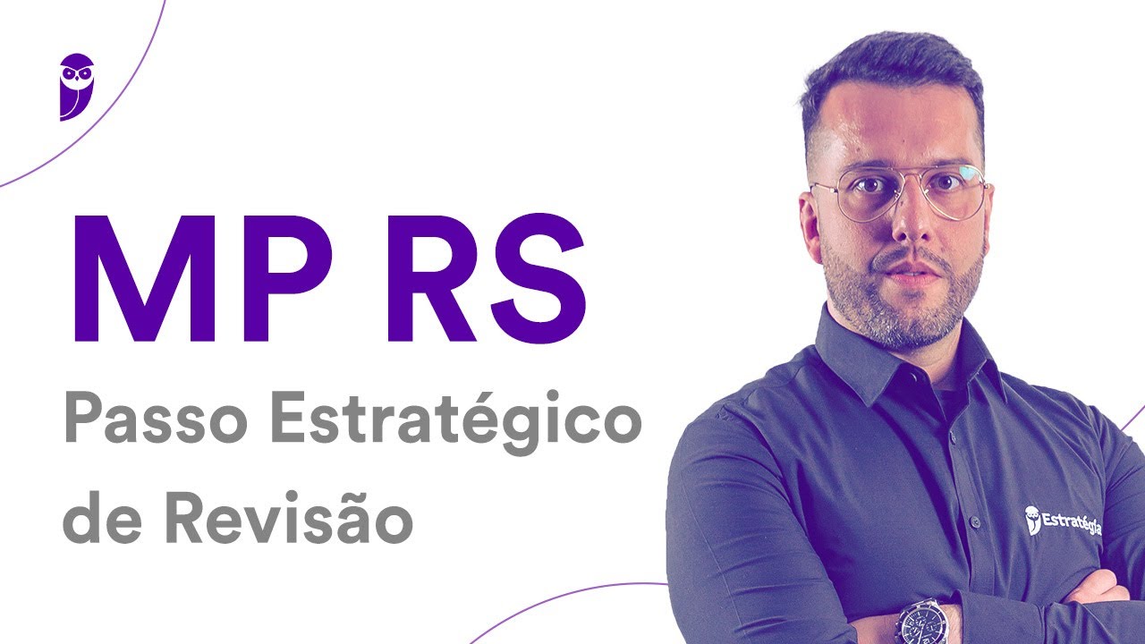 Concurso MP RS: Passo Estratégico de Revisão