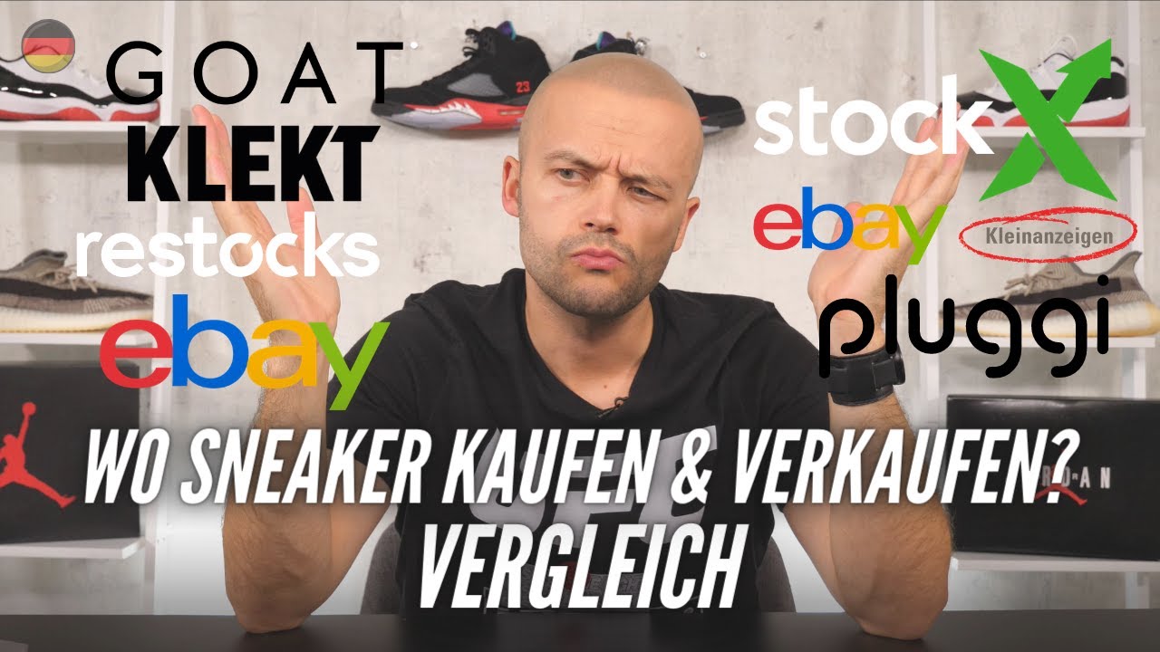 Sneaker kaufen und verkaufen, nur wo??