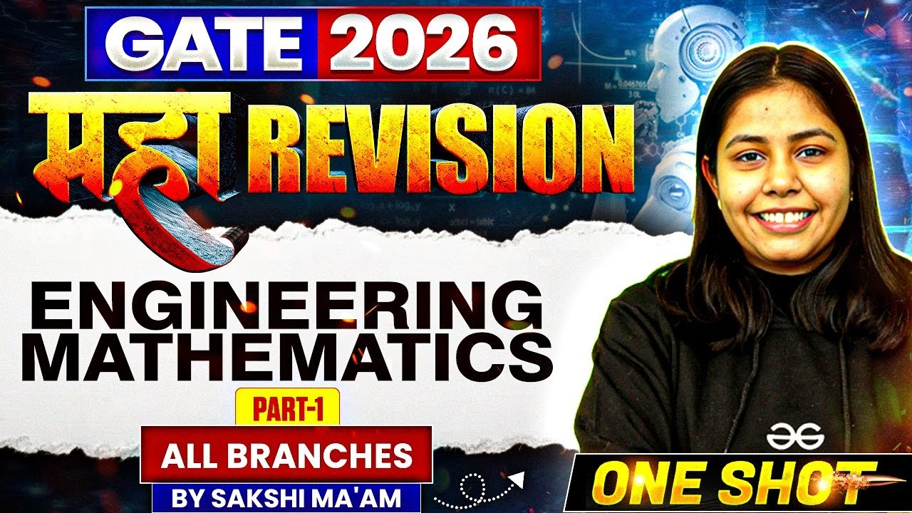 GATE 2026 महा Revision | Engineering Maths Part 1 One Shot | Maha Revision | All Branches | One Shot