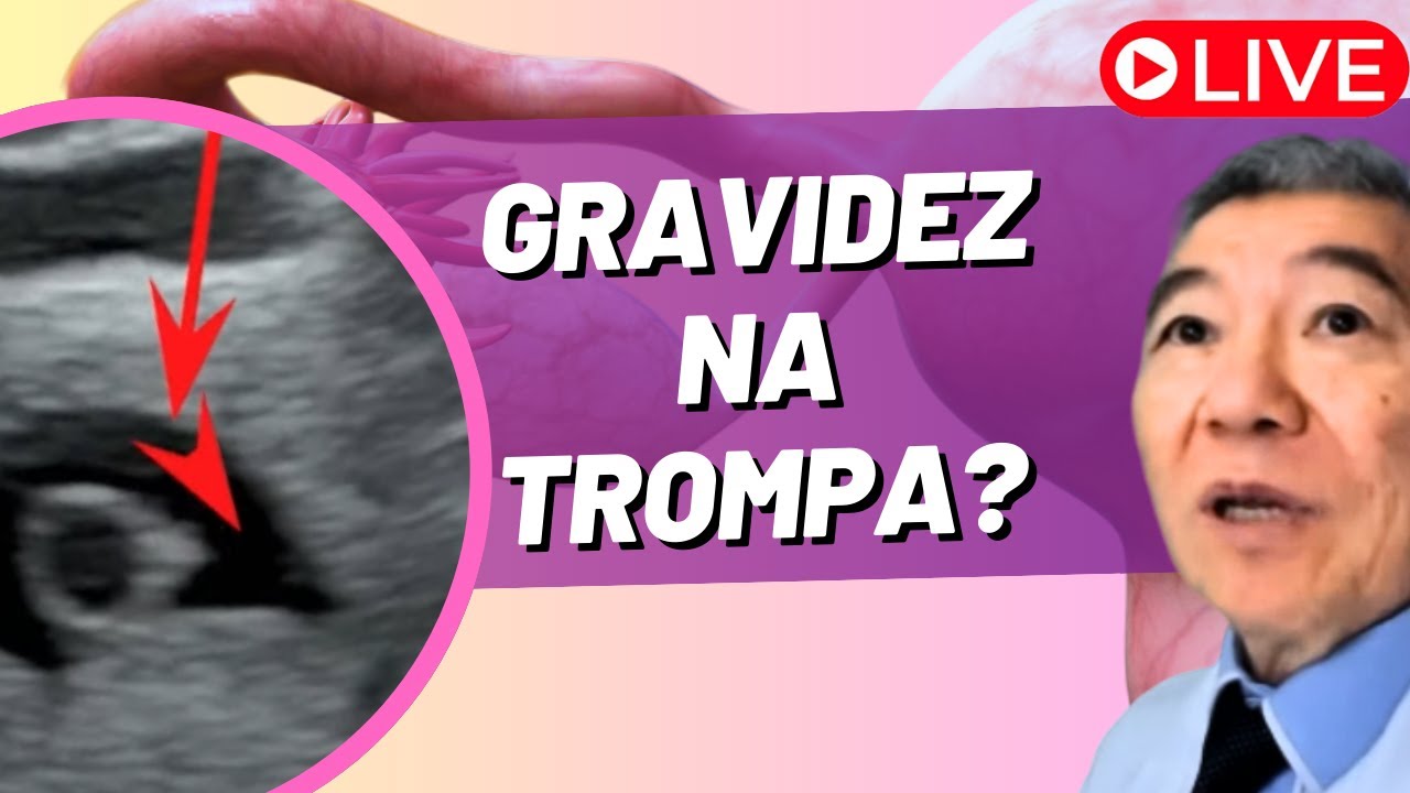 AO VIVO: GRAVIDEZ NA TROMPA?