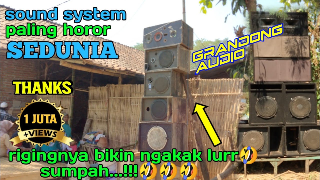 sound system paling horor sedunia dapet job hajatan