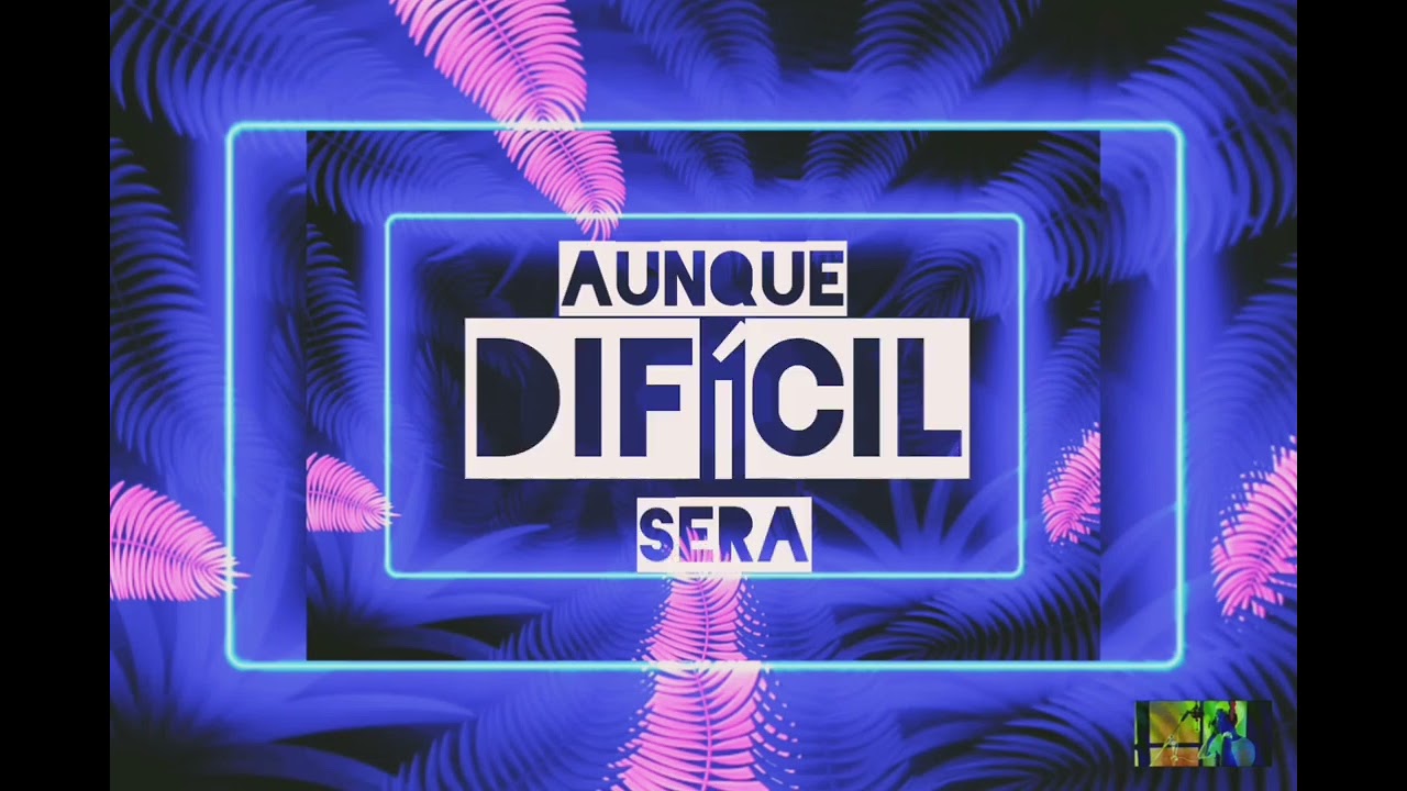 DIFÍCIL SERA  - MAY KOL BOY [TEMAS] 
