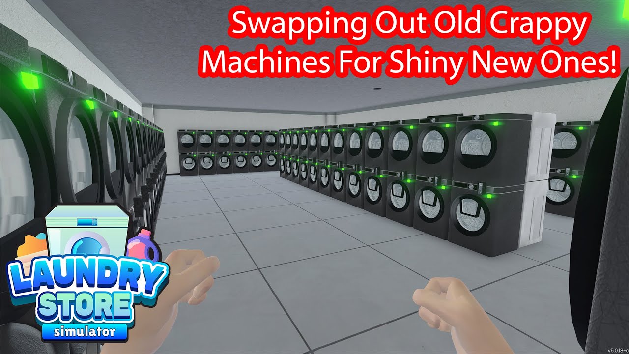 Swapping Out Old Coin Washers for NEW High-End Machines! Laundry Store Simulator Profit Upgrade! E38