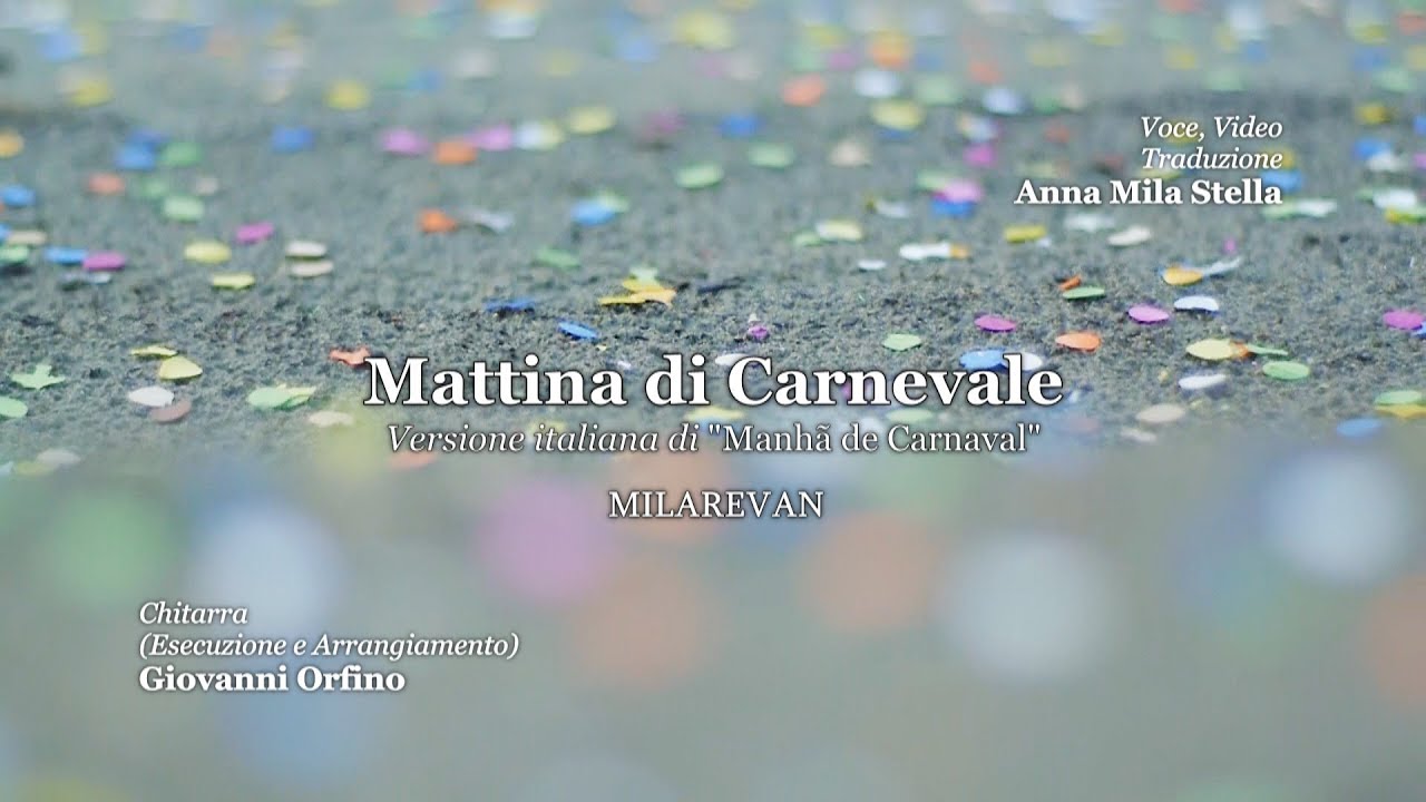 MATTINA DI CARNEVALE - (Versione Italiana di 'Manhã de Carnaval')