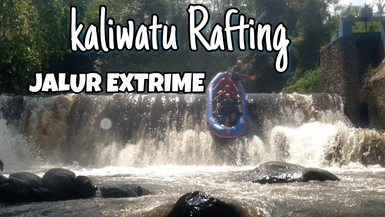 Kaliwatu rafting di malang | Coba Jalur rafting paling extrime