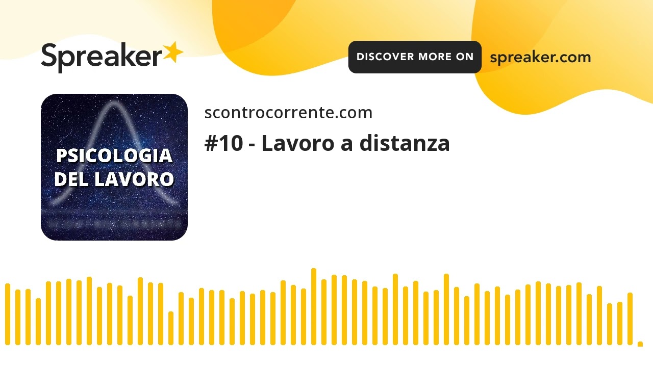 #10 - Lavoro a distanza