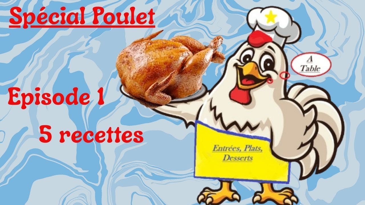 Spécial Poulet, Episode 1, 5 recettes de poulet  #recettedepoulet #recettesdepoulet #poulet