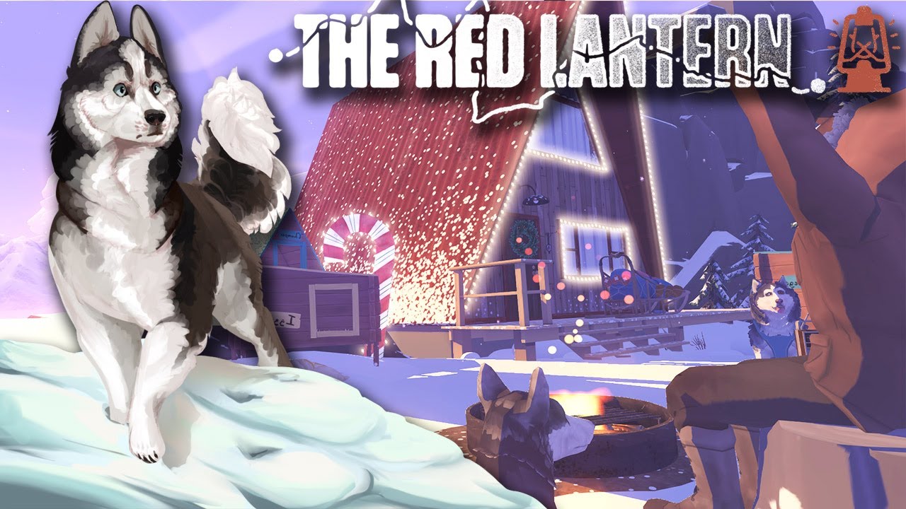 A New Life At Our SLED DOG Cabin!! 🐕🛷 The Red Lantern Returns &bull; #1