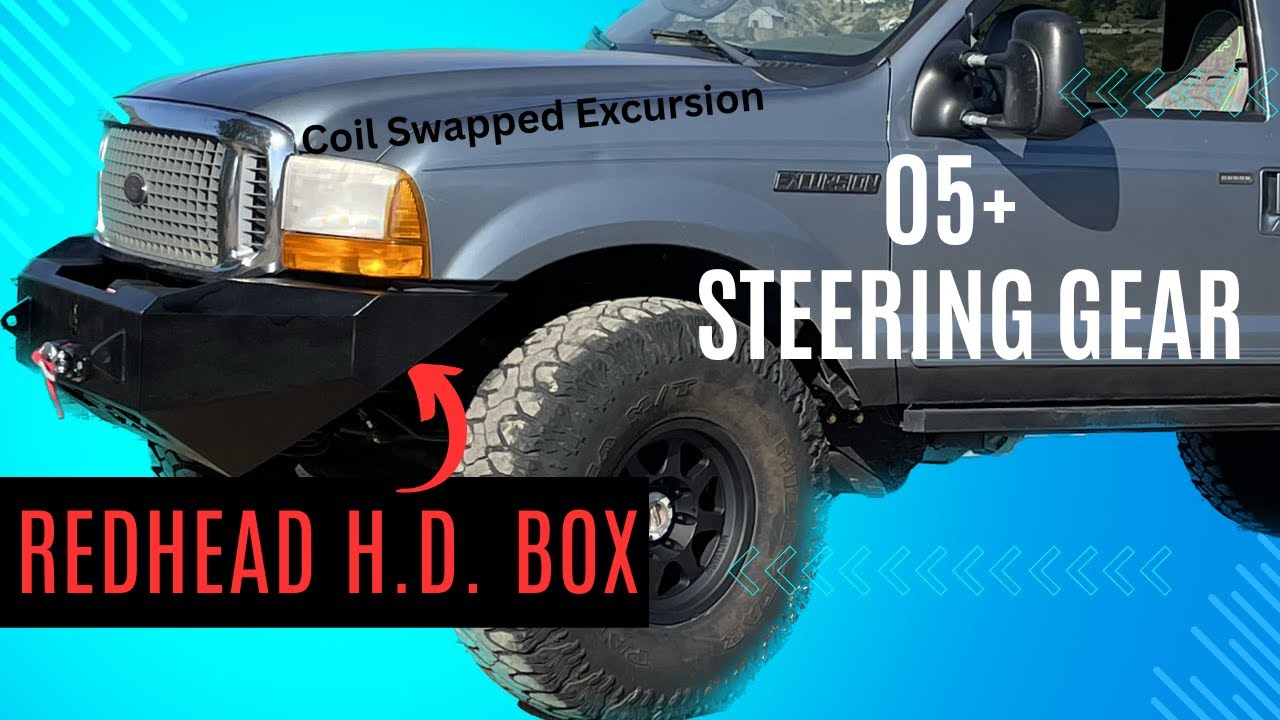 How To Swap 05+ Steering Box into a Ford Excursion