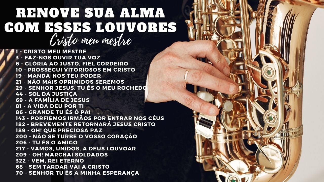 Hinos CCB com Saxofone Louvores de Paz e Comunhão  1 Hora de Adoração