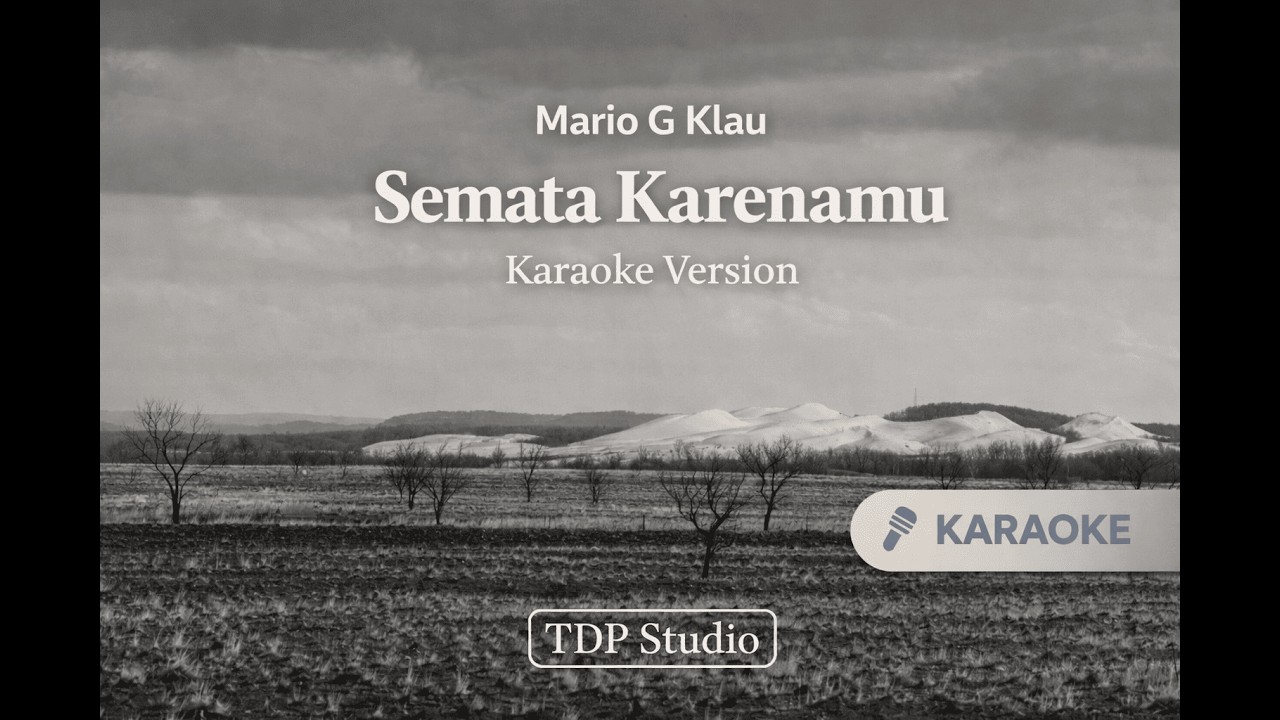 Mario G Klau - Semata Karenamu Karaoke Version