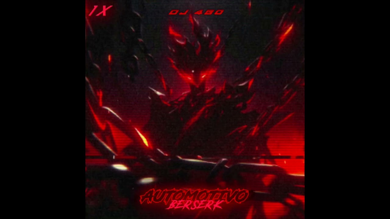 DJ 480 - AUTOMOTIVO BERSERK V9