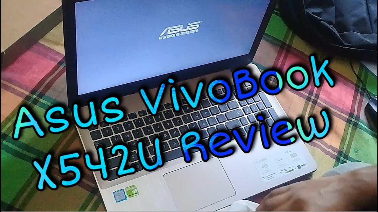 Asus VivoBook X542U Unboxing