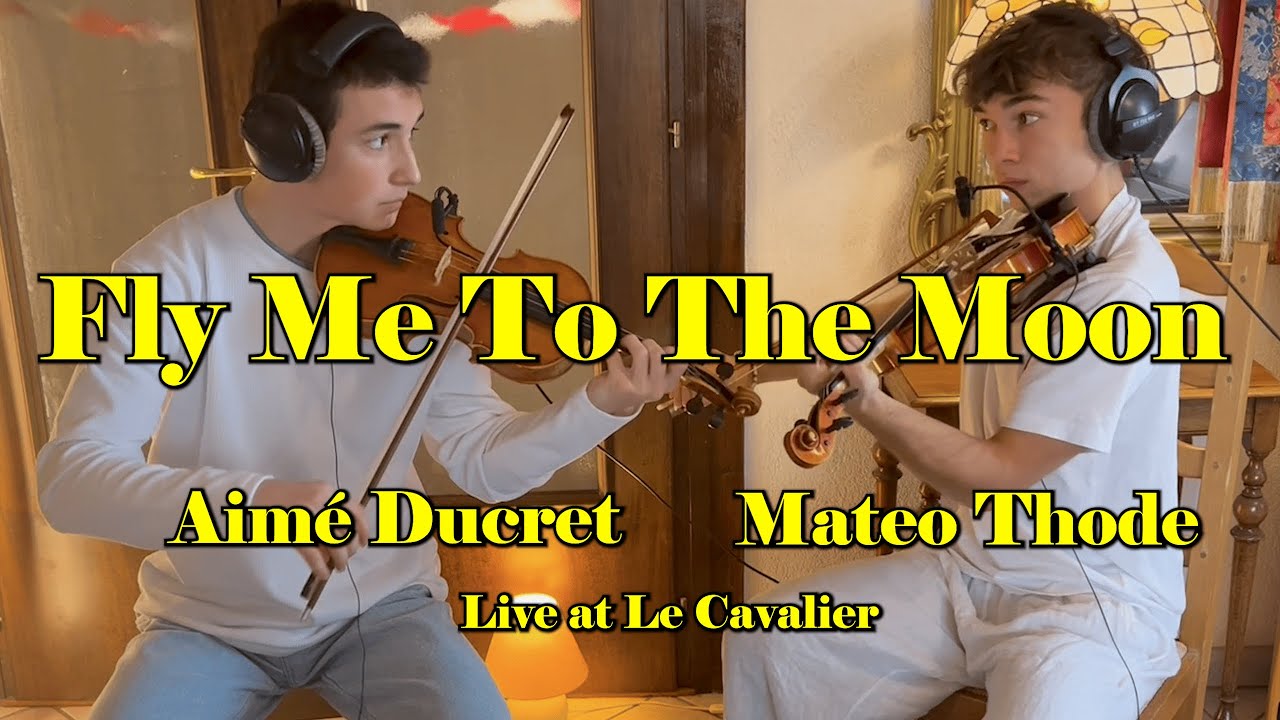 Fly Me to the Moon - Mateo Thode & Aimé Ducret (Live at Le Cavalier)