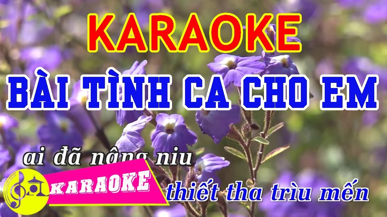 Bài Tình Ca Cho Em Karaoke || Beat Chuẩn