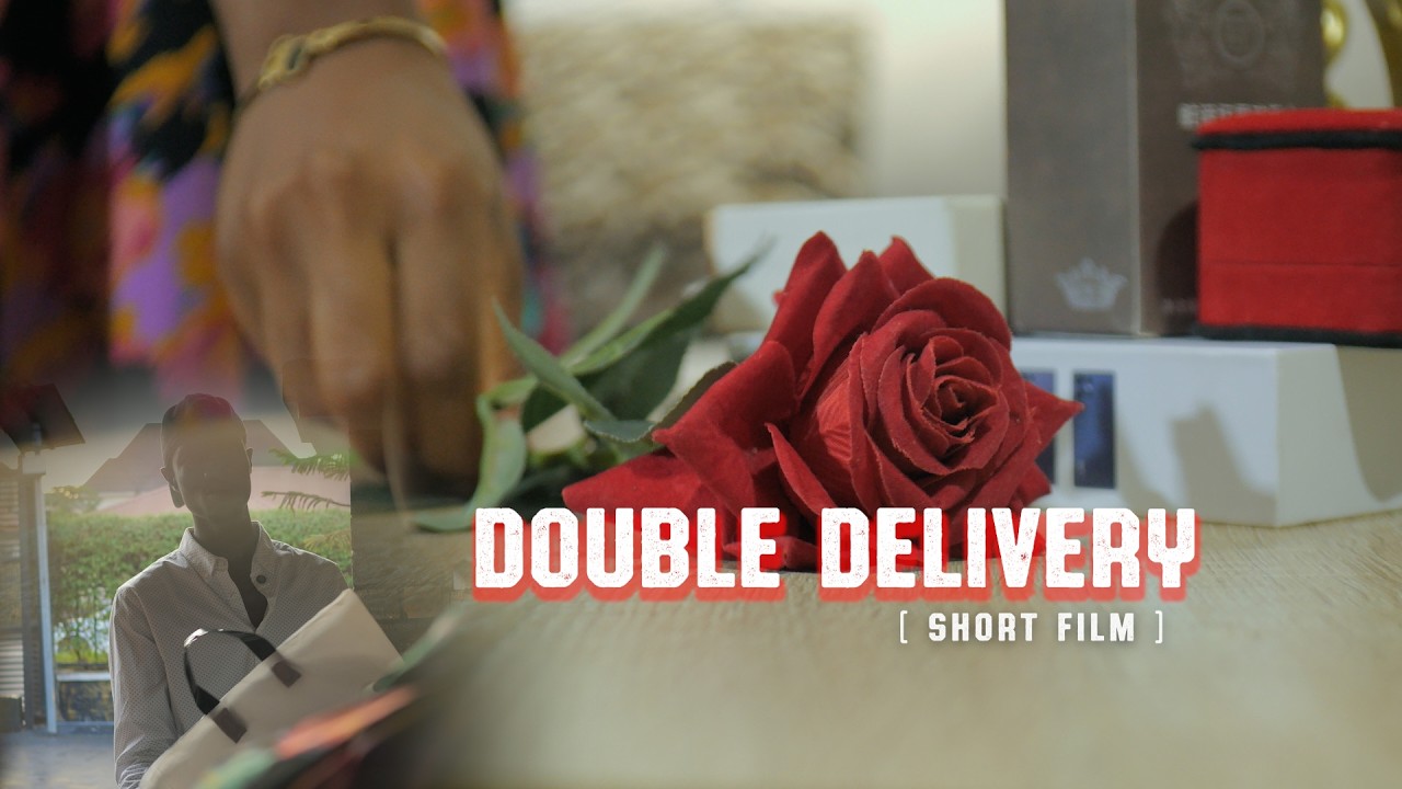DOUBLE DELIVERY | SHORT FILM | ft LIGHT, CYNTHIA, GOODNESS, FAVIE