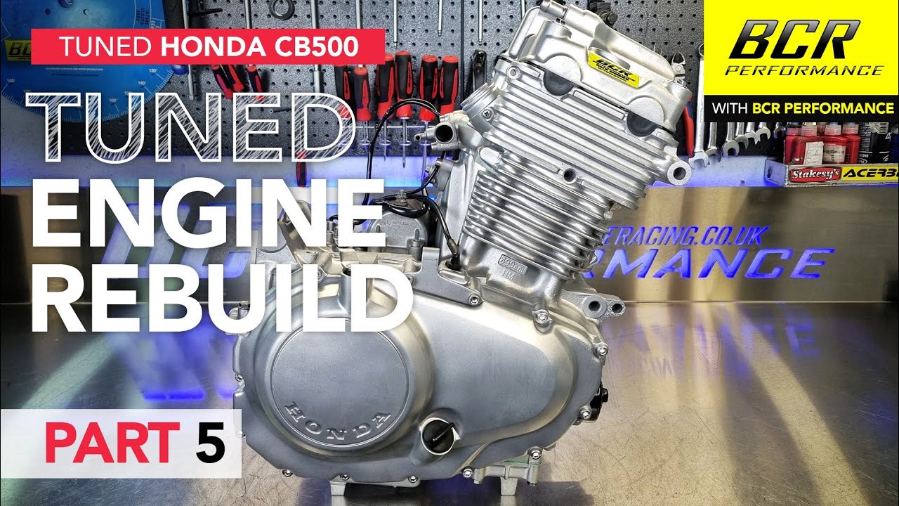 TUNED Honda CB 500 Engine build with BCR Performance