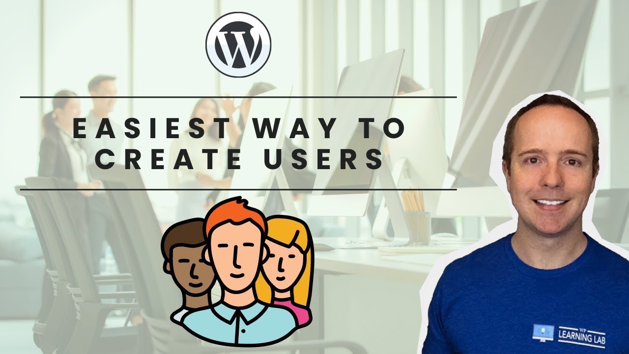Adding Users To WordPress - How To Add New Users To Your WordPress Site