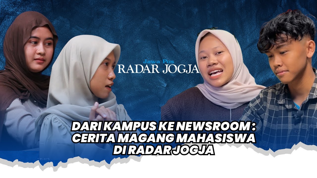 Dari Kampus ke Newsroom: Cerita Magang Mahasiswa di Radar Jogja