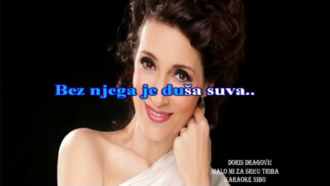 Doris Dragović - Malo Mi za sricu triba - karaoke nibo