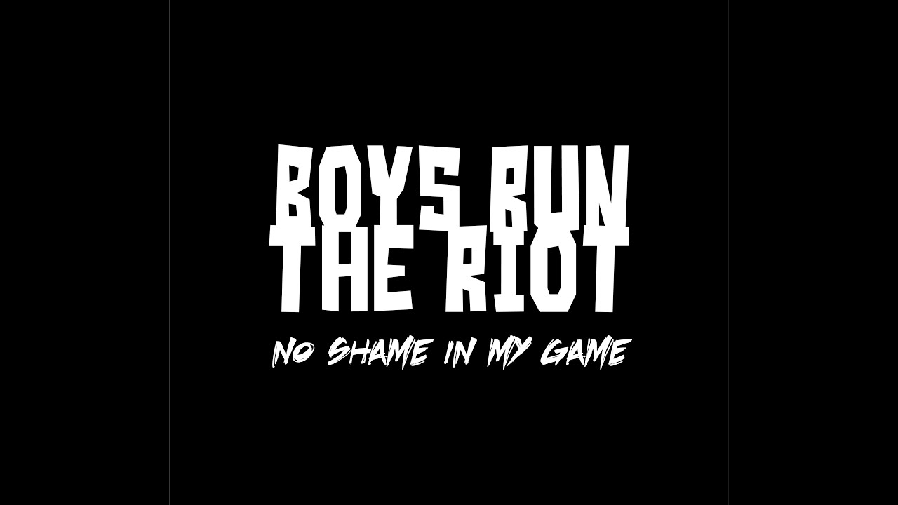 Boys Run The Riot