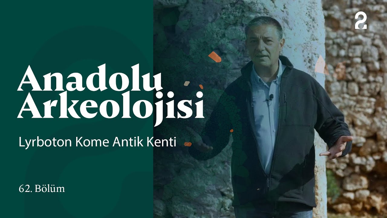 Anadolu Arkeolojisi | Lyrboton Kome | 62. Bölüm @trt2