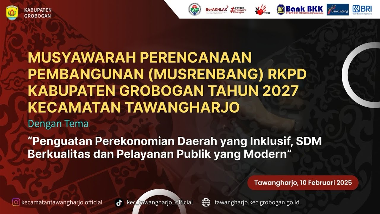 Musyawarah Perencanaan Pembangunan (MUSRENBANG) RKPD Kab. Grobogan Tahun 2027 Kecamatan Tawangharjo
