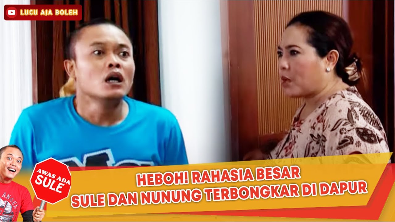 HEBOH! RAHASIA BESAR SULE DAN NUNUNG TERBONGKAR DI DAPUR - AWAS ADA SULE