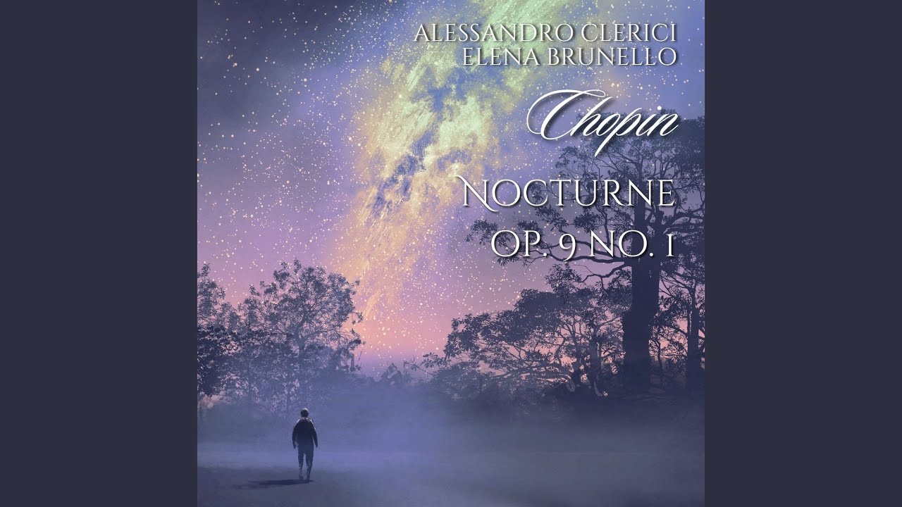 Nocturnes, Op. 9: No. 1 in B Minor, Larghetto (Transcr. for Violin and Piano by A. Schulz)