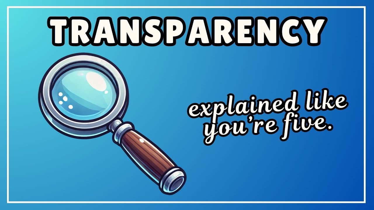 Transparency - Definition & Examples (5 Minute Explainer)