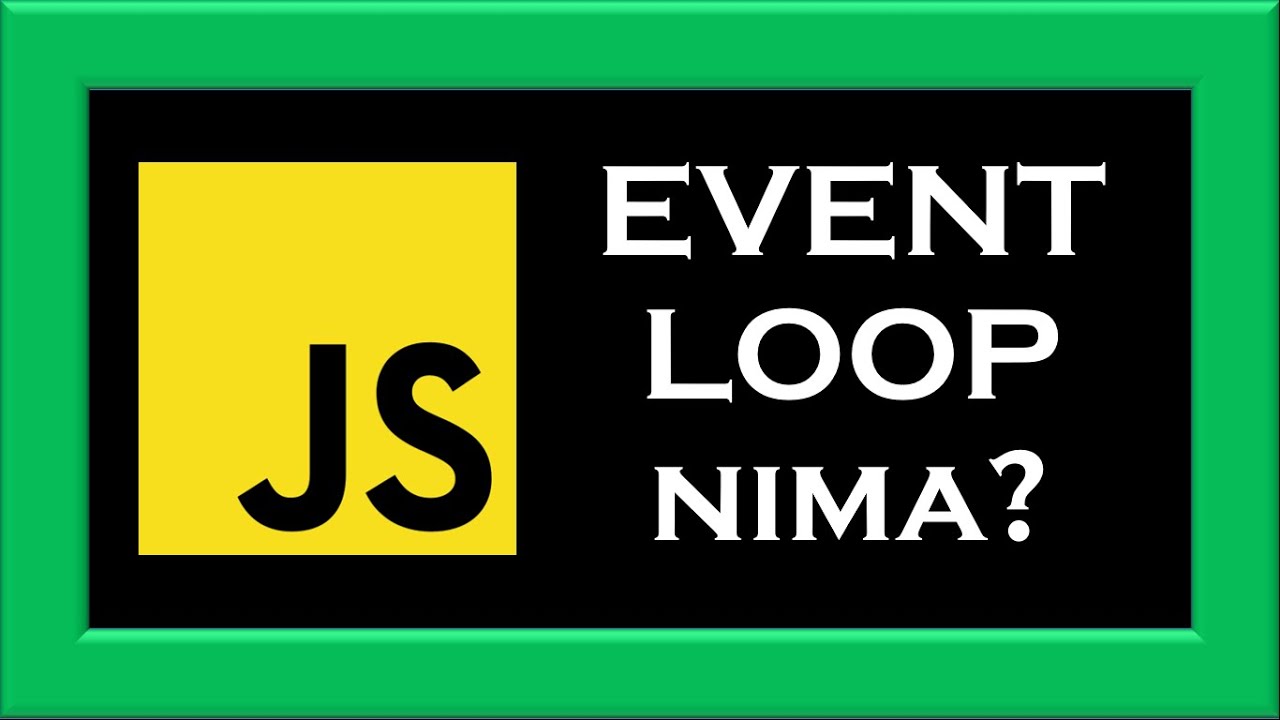EVENT LOOP NIMA? ASINXRONLIK QANDAY ISHLAYDI?