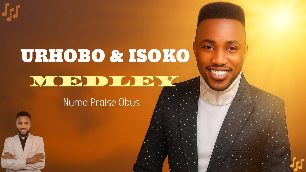Urhobo & Isoko Music Medley by Numa Praise (Part 2)