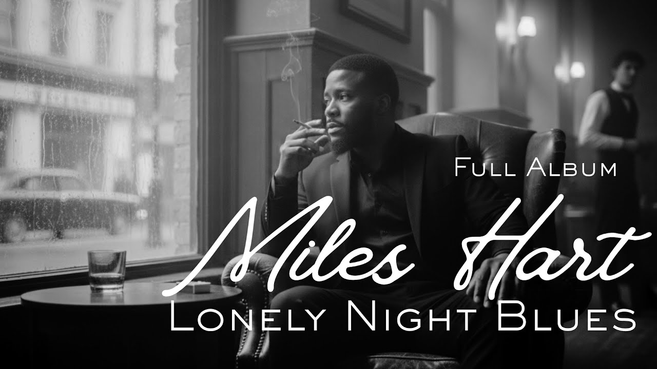 Miles Hart – The Best Deep Blues Stories | Slow & Emotional Blues