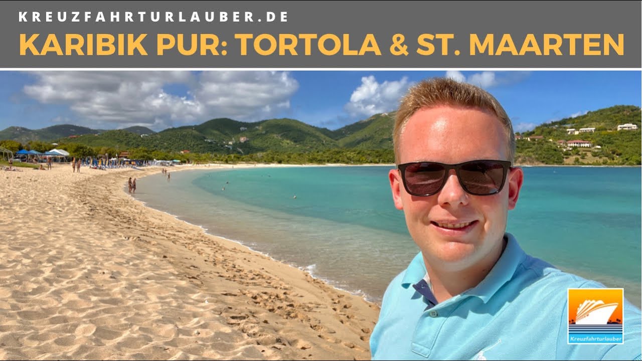 VLOG: Erlebnisse auf St. Maarten und Tortola - Tipps und Infos über die Karibik Inseln