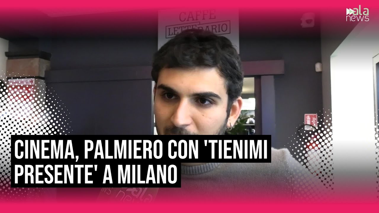 Cinema, Alberto Palmiero debutta con 'Tienimi Presente': 