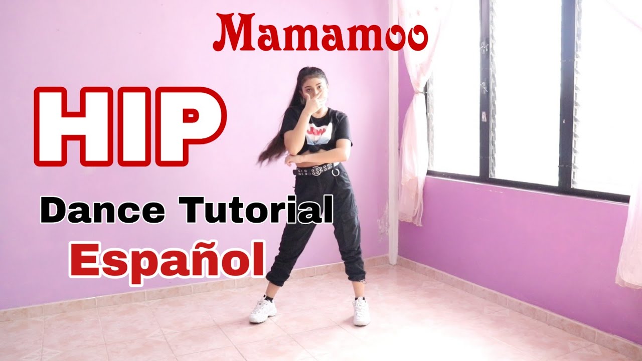 MAMAMOO - HIP - ESPAÑOL Dance Tutorial  - KC -MIRROR