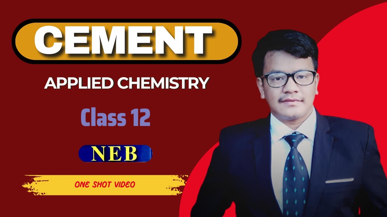 Cement-Applied Chemistry Class 12 NEB Board🇳🇵 #applied_chemistry #cement
