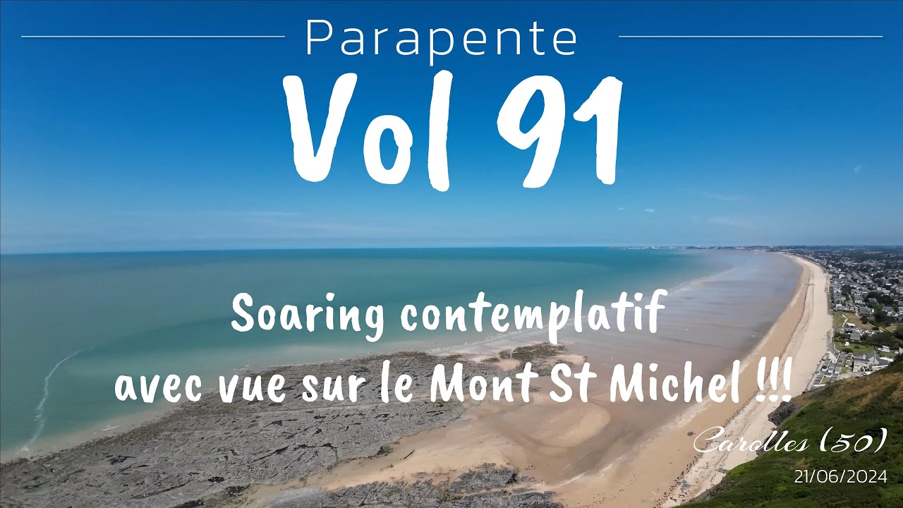 Parapente - vol 91 - Carolles - r&eacute;sum&eacute;