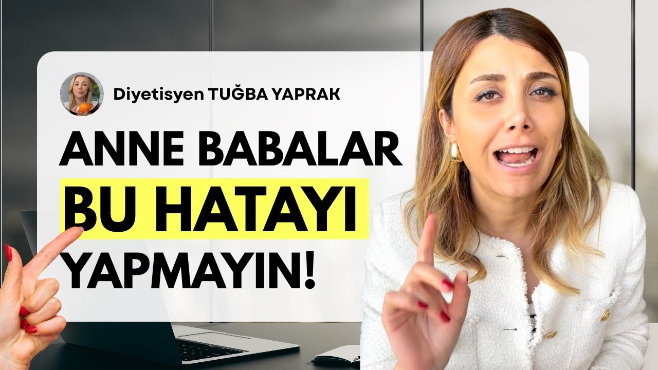 ÇOCUKLARDA DOĞRU BESLENME - Diyetisyen Tuğba Yaprak