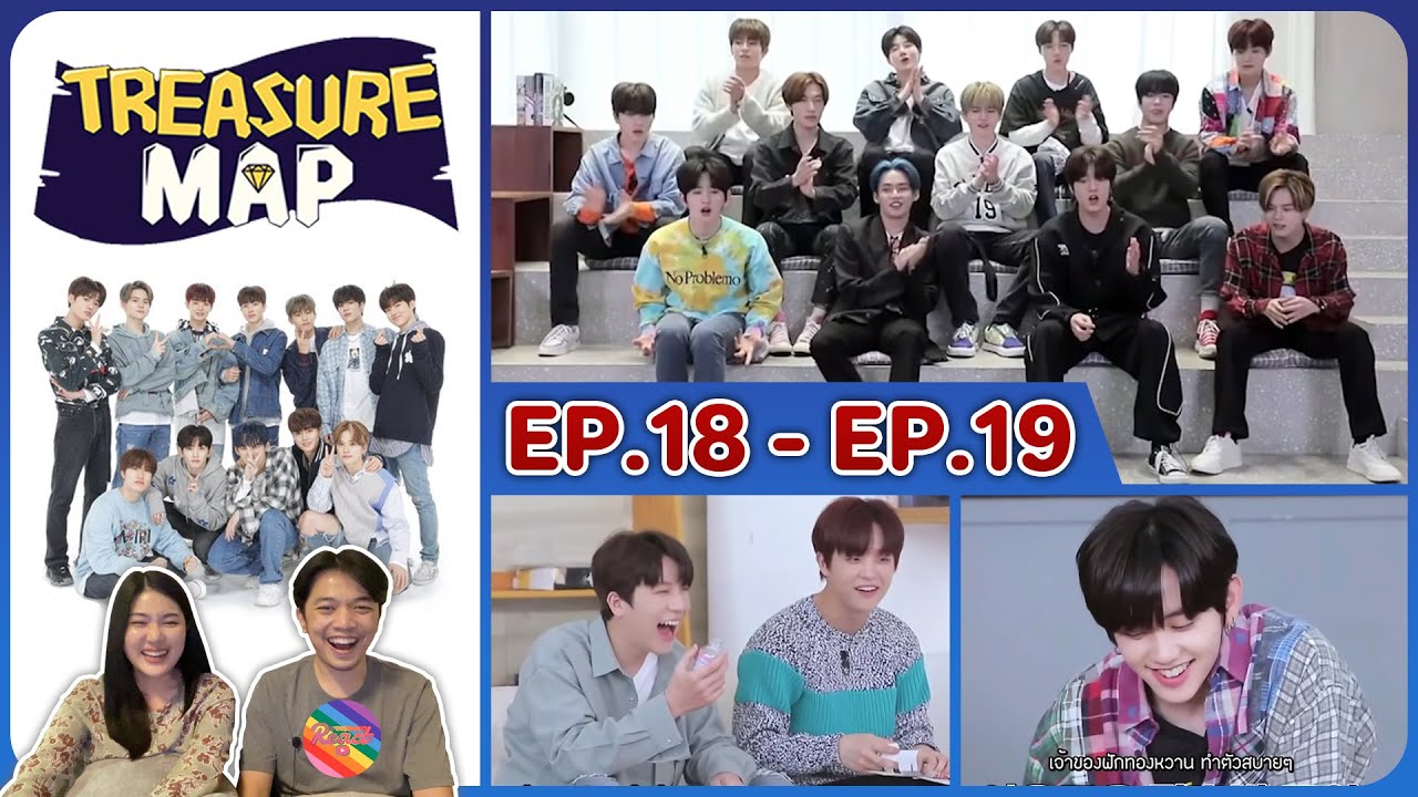 Reaction | TREASURE MAP SS1 (2020) - EP.18 - EP.19 #ชวนเธอมารีแอค