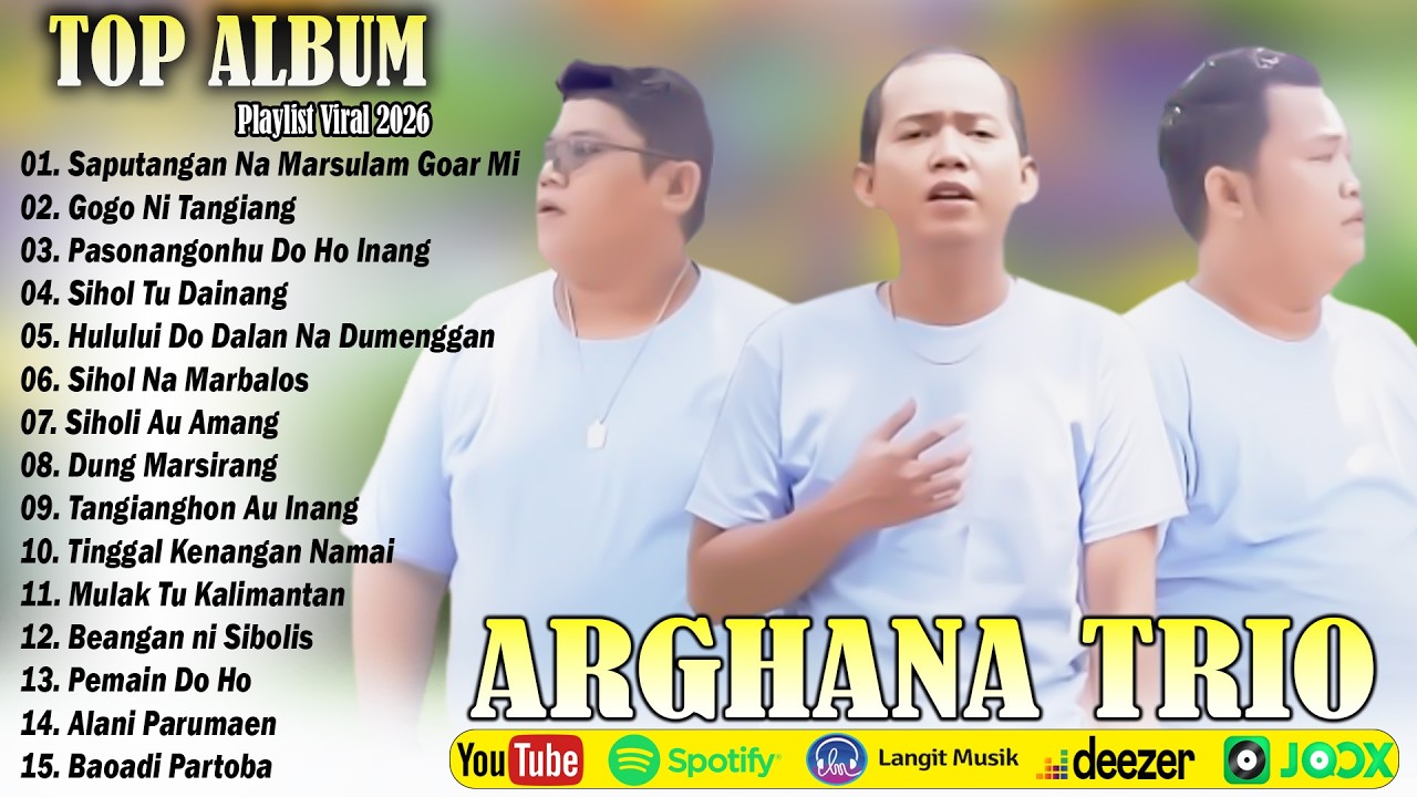 Lagu Batak Populer Terbaru 2026 _ ARGHANA TRIO Full Album Terbaik Dan Terpopuler 2026
