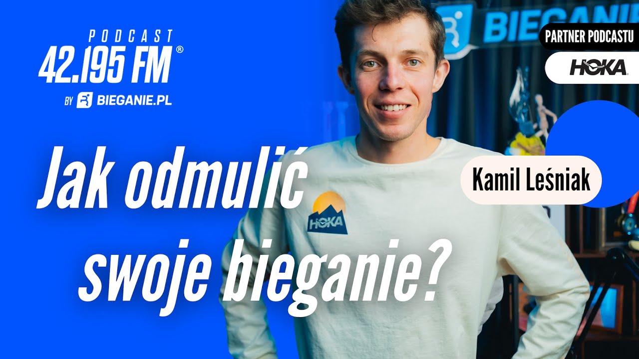 Jak odmulić swoje bieganie? Kamil Leśniak | Podcast Bieganie.pl
