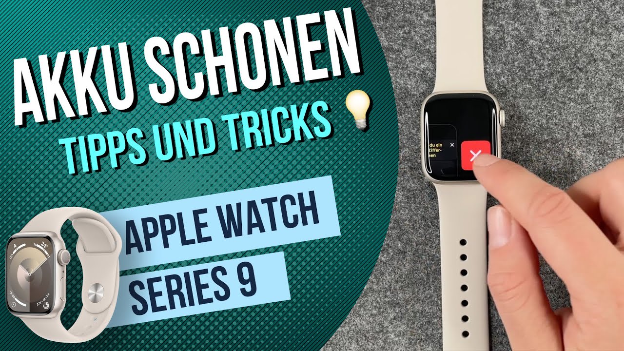 Apple Watch 9 - Akku schonen / Energiesparen - 8 Tipps &bull; ⌚ &bull; 🔋 &bull; ⬆️ &bull; Anleitung | Tutorial