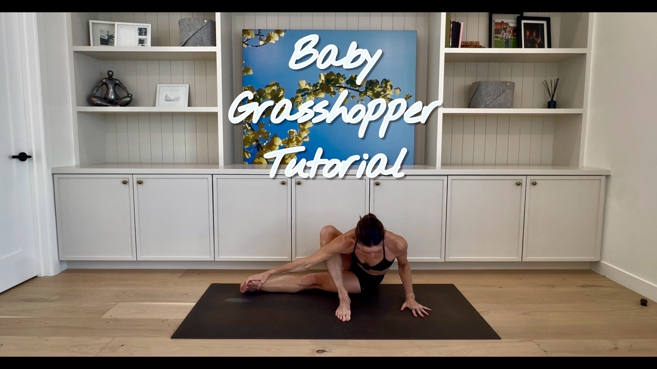 YOGA || Baby Grasshopper Tutorial || 20 minutes