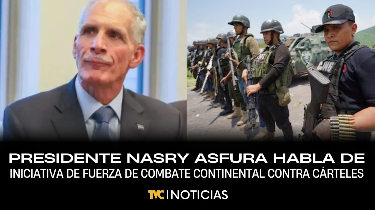 Presidente Nasry Asfura sobre iniciativa de fuerza de combate continental para desmantelar cárteles