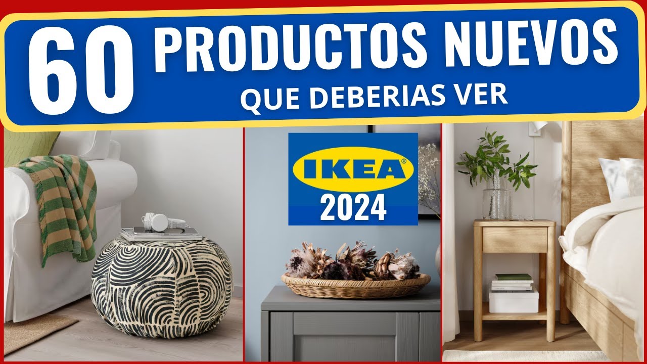 IKEA |60 NUEVOS PRODUCTOS QUE DEBERIAS VER😮 2024|RESUMEN NEW PRODUCTS