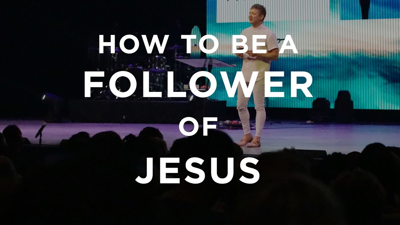 How To Be A Follower Of Jesus