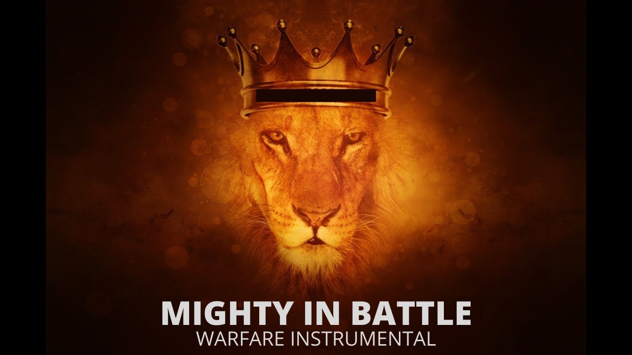 MIGHTY IN BATTLE | WARFARE 1 HOUR